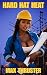 Hard Hat Heat: Claiming the...