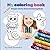 My Coloring Book For Kids: ...