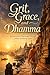 Grit, Grace, and Dhamma: An...