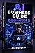 AI Business Guide for Begin...