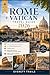 Rome + Vatican Travel Guide...