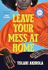Leave Your Mess a...