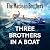 Three Brothers in a Boat: A...