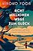 Acht Millionen Wege zum Glü...