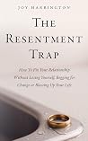 The Resentment Tr...