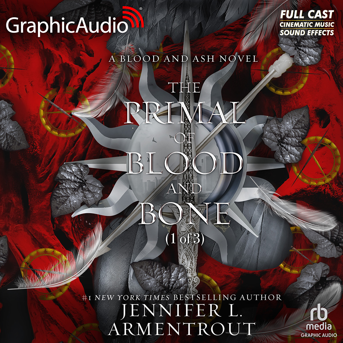 The Primal of Blood and Bone (Part 1 of 3) [Dramatized Adaptation] (Blood and Ash, #6)