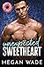 Unexpected Sweetheart (Curves Just Wanna Have Fun, #3)