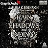 Rain of Shadows a...