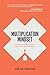 Multiplication Mindset by Gerad Strong