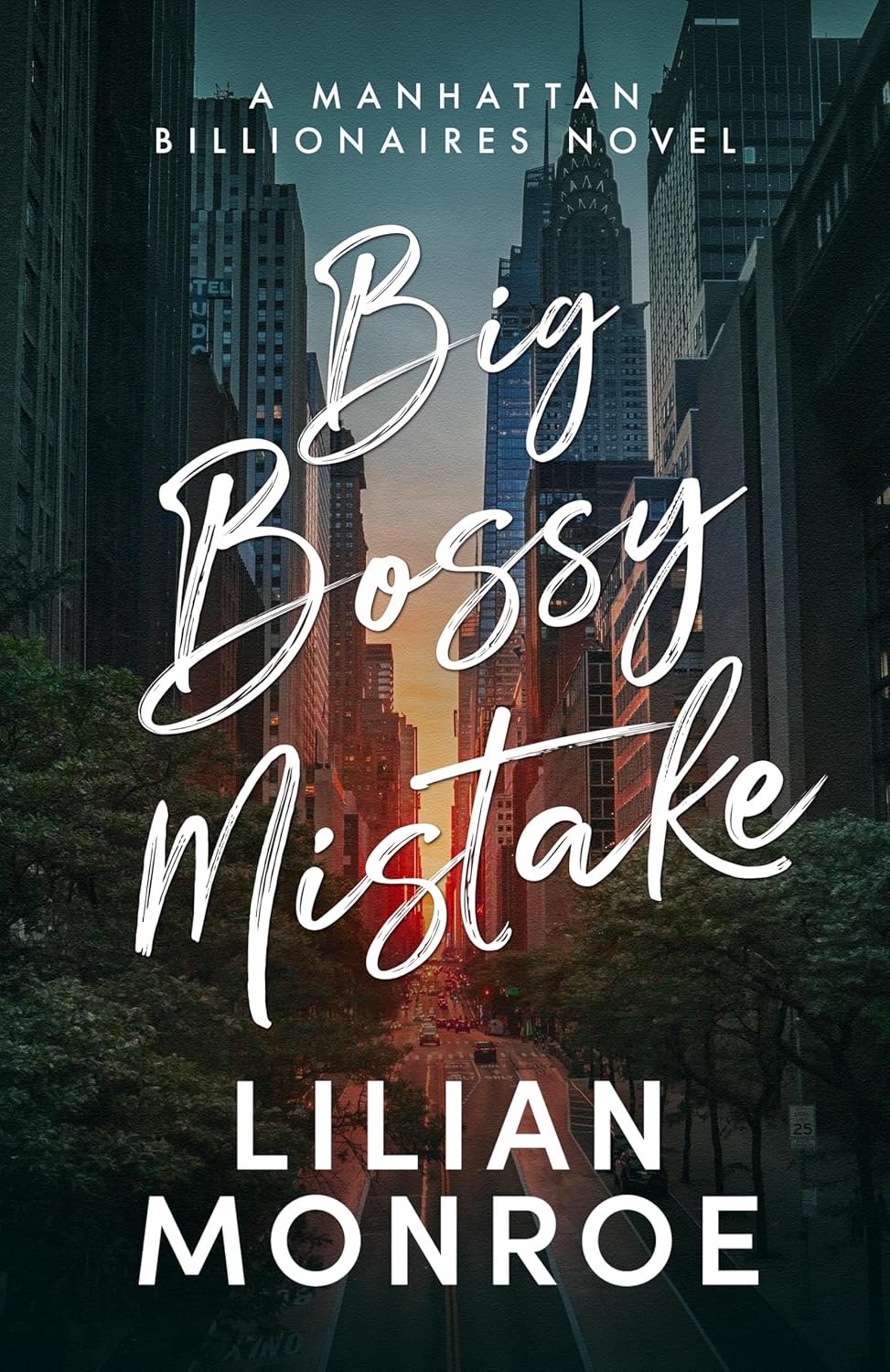 Big Bossy Mistake (Manhattan Billionaires #1)