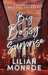 Big Bossy Surprise