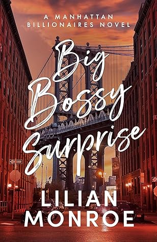 Big Bossy Surprise (Manhattan Billionaires #4)