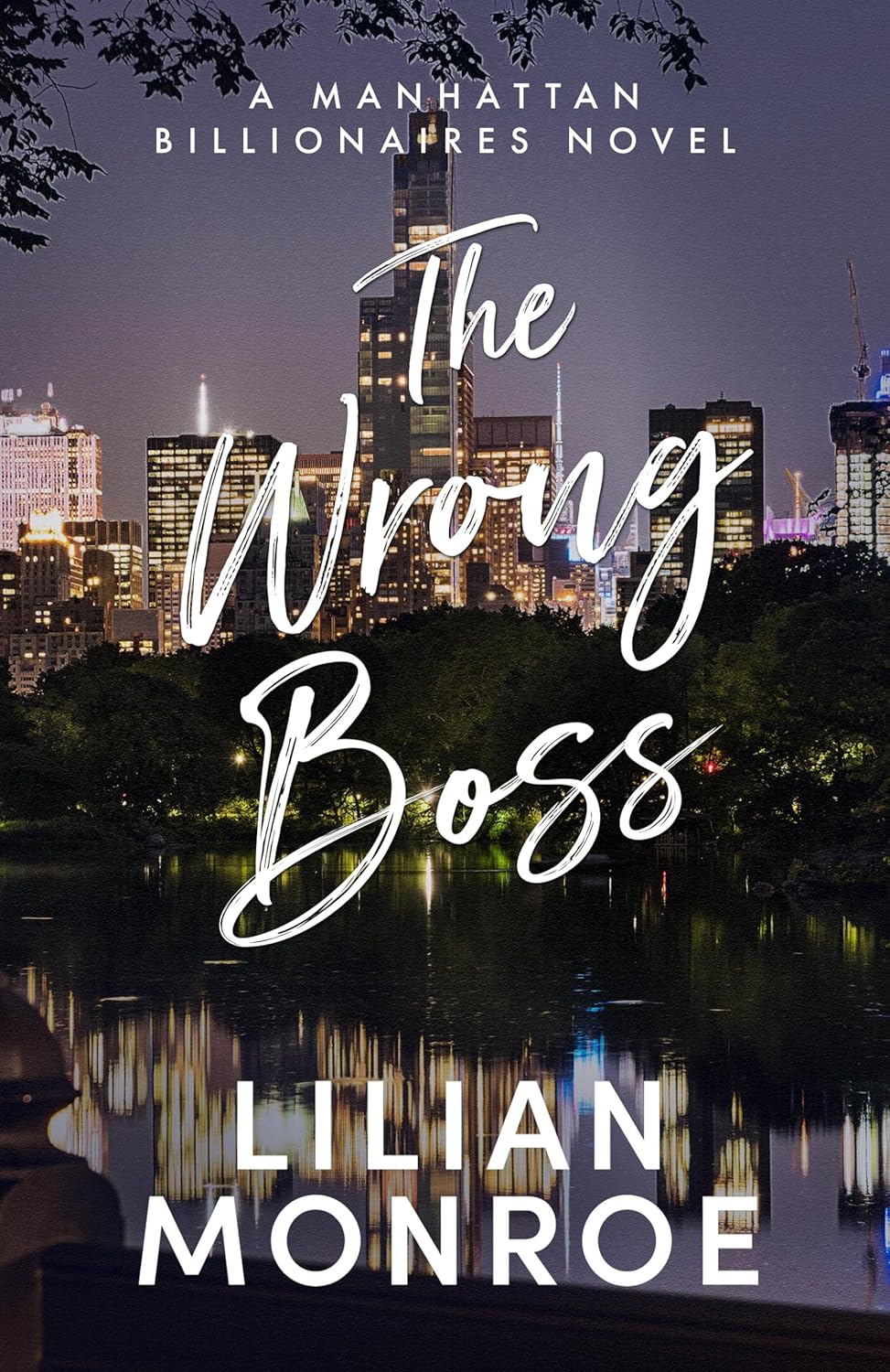 The Wrong Boss (Manhattan Billionaires #6)