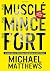 Plus musclé, plus mince, pl...