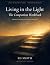Living in the Light: The Co...