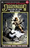 JANGAR!: Slaves of the Mind Mage (JANGAR! Beastlord of Mu Book 1)