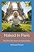 Naked In Paris: The First T...