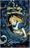 Alice au pays des...