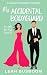 My Accidental Bodyguard: A ...