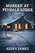 Murder at Pendale Lodge