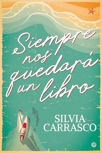 Siempre nos quedará un libro (Spanish Edition)