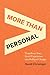 More Than Personal: Transfo...