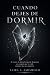 CUANDO DEJES DE DORMIR (Spanish Edition)