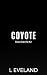 Coyote (Wayward Outlaws  #2)