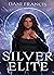 Silver Elite (Silver Elite, #1)