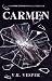 Carmen: A Sapphic Psycholog...