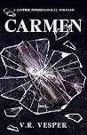 Carmen: A Sapphic Psychological Thriller Book cover for Carmen: A Sapphic Psychological Thriller