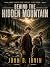 Behind The Hidden Mountain