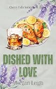 Dished with Love