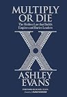 Multiply or Die: ...