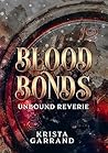 Blood Bonds: Unbo...