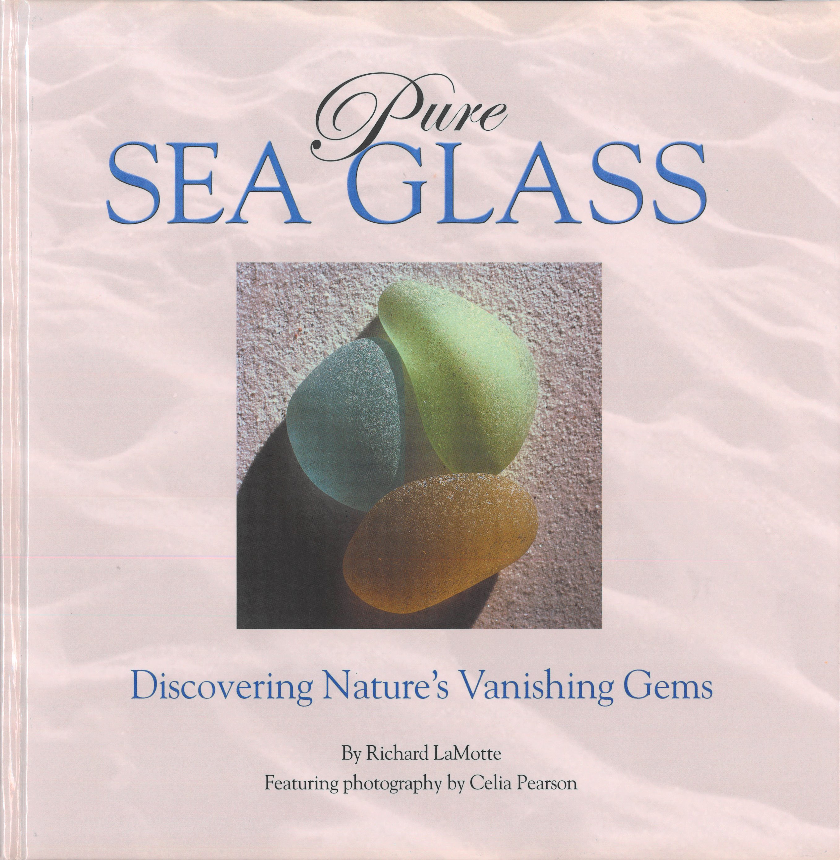 Pure Sea Glass: Discovering Nature's Vanishing Gems