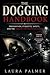 The Dogging Handbook: Prepa...