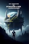 The Optimization of Eden: Colonization Journey