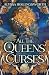 All the Queens' Curses