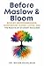 Before Maslow & Bloom by Bryan Pearlman