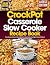 Crockpot Casserole Slow Cooker Recipe Book by Patrick Vann Davis