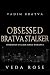 Obsessed Bratva Stalker: Forbidden Stalker Mafia Romance (Vadim Bratva Book 18)
