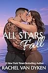 All Stars Fall by Rachel Van Dyken