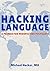 Hacking Language by Michael Hacker