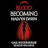 Blood Becoming: H...