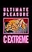 Ultimate Pleasure by C Extreme
