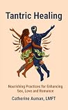 Tantric Healing: ...