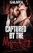 Captured by the Mafia King:...