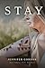 Stay: A Memoir