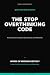 The Stop Overthinking Code:...